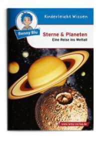 Benny Blu - Sterne & Planeten : Eine Reise ins Weltall (Benny Blu Kindersachbuch 285) （5., überarb. Aufl. 2021. 32 S. m. 45 Abb. 14.8 cm）