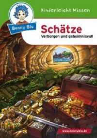 Benny Blu - Schätze : Verborgen und geheimnisvoll (Benny Blu Kindersachbuch 287) （2. Aufl. 2014. 32 S. m. 45 Abb. 14.8 cm）