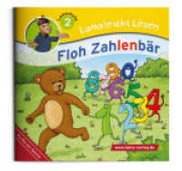 Lamaleicht Lesen : Floh Zahlenbär (Lamaleicht Lesen. Lesestufe 2) （2024. 24 S. 14.8 cm）