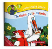 Lamaleicht Lesen : Tierisch gute Fabeln (Lamaleicht Lesen. Lesestufe 2) （2024. 24 S. 14.8 cm）