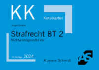 Karteikarten Strafrecht BT 2 : Nichtvermögensdelikte (Karteikarten Strafrecht) （15. Aufl. 2024. 110 S. 110 Karteikarten. 105 x 149 mm）