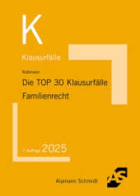 Die TOP 30 Klausurfälle Familienrecht （7. Aufl. 2025. 122 S. 230 mm）
