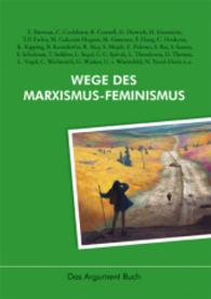 Wege des Marxismus-Feminismus （1., Erstauflage. 2016. 352 S. 21 cm）