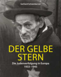 Der gelbe Stern : Die Judenverfolgung in Europa 1933-1945 (Literaturbibliothek) （2013. 280 S. 265 mm）