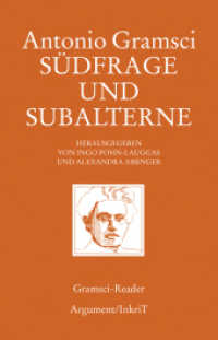 Südfrage und Subalterne : Gramsci-Reader (Gramsci-Reader) （2023. 250 S. 21 cm）
