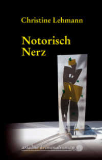 Notorisch Nerz : Acht Eskapaden mit Lisa Nerz. Originalausgabe (Ariadne 1181) （1., Auflage. 2010. 192 S. 18 cm）