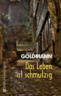 Das Leben ist schmutzig : Deutsche Originalausgabe (Ariadne 1194) （1., Auflage. 2011. 288 S. 18 cm）