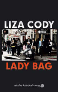Lady Bag : Ausgezeichnet mit dem Deutschen Krimi-Preis; International (2. Platz) 2015 (Ariadne Kriminalroman .1228) （1., Erstauflage. 2017. 320 S. 18 cm）