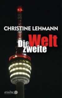 Die zweite Welt (Ariadne Kriminalroman 1237) （Erstauflage. 2019. 256 S. 18 cm）