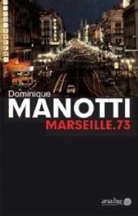 Marseille.73 (Ariadne 1247) （2020. 380 S. 18.5 cm）