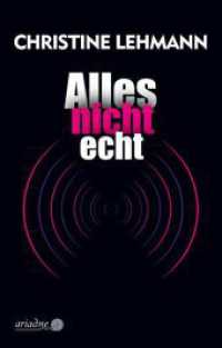 Alles nicht echt (Ariadne 1274) （2024. 300 S. 18 cm）