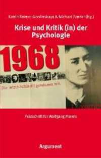 Krise und Kritik (in) der Psychologie : Festschrift für Wolfgang Maiers （1., Erstauflage. 2018. 160 S. 21 cm）