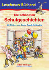 Die schönsten Schulgeschichten : Schulausgabe (Lesehasen-Bücherei) （2. Aufl. 2016. 64 S. farbig illustriert. 21 cm）