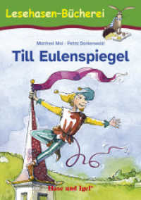 Till Eulenspiegel, Schulausgabe : Ab 2. Klasse (Lesehasen-Bücherei) （12. Aufl. 2017. 62 S. farbig illustriert. 21 cm）