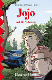 Jojo und die Autodiebe, Schulausgabe : 3./4. Klasse (Jojo) （1. Aufl. 2012. 127 S. illustriert. 18.7 cm）