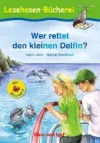 Wer rettet den kleinen Delfin?, Schulausgabe mit Silbenhilfe : Klassen 1/2 (Lesehasen-Bücherei) （4. Aufl. 2016. 64 S. farbig illustriert. 21 cm）