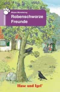Rabenschwarze Freunde, Schulausgabe : 2./3. Klasse (Tiergeschichten) （2. Aufl. 2018. 64 S. farbig illustriert. 18.7 cm）