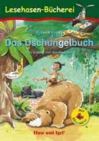 Das Dschungelbuch / Silbenhilfe : Schulausgabe (Lesen lernen mit der Silbenhilfe) （2. Aufl. 2018 64 S. farbig illustriert 21 cm）