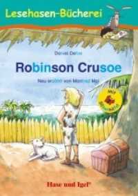 Robinson Crusoe : Schulausgabe (Lesehasen-Bücherei) （2. Aufl. 2018. 64 S. m. farb. Illustr. 21 cm）