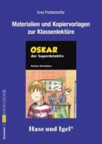 Materialien & Kopiervorlagen (light) zu Barbara Wendelken, Oskar, der Superdetektiv : 2./3. Klasse （2017. 32 S. 29.7 cm）