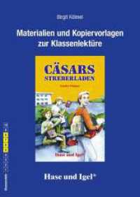 Materialien & Kopiervorlagen zu Carolin Philipps, Cäsars Streberladen : 5.-8. Klasse （2006. 47 S. 29.7 cm）