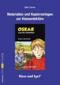 Materialien & Kopiervorlagen Barbara Wendelken, Oskar und die Giftaffäre （2010. 40 S. 29.70 cm）