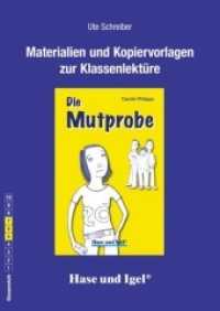 Begleitmaterial: Die Mutprobe / light : 5.-7. Klasse （2007. 56 S. m. Abb. 29.70 cm）