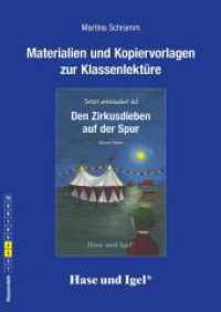 Begleitmaterial: Den Zirkusdieben auf der Spur : Ab 3./4. Klasse （2009. 48 S. m. Illustr. 29.7 cm）