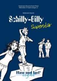 Begleitmaterial: Schilly-Billy Superstar : Ab 5. Klasse （2009. 64 S. m. Illustr. 29.70 cm）