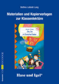 Materialien und Kopiervorlagen zur Klassenlektüre 'Die 3a im Forscherfieber' : Klassenstufe 3 bis 4 （2015. 32 S. 29.7 cm）