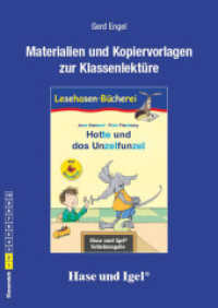 Materialien und Kopiervorlagen zur Klassenlektüre "Hotte und das Unzelfunzel" : Klassenstufe 1/2. Mit Silbenhilfe （2016. 48 S. 29.70 cm）
