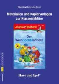Materialien und Kopiervorlagen zur Klassenlektüre: Der Weihnachtsschatz / Silbenhilfe : Klasse 2/3 （2016. 48 S. 29.7 cm）