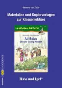 Materialien und Kopiervorlagen zur Klassenlektüre: Ali Baba und die vierzig Räuber : Klasse 2/3 （2019. 48 S. 29.7 cm）