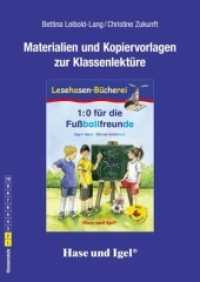 Materialien und Kopiervorlagen zur Klassenlektüre: 1:0 für die Fußballfreunde / Silbenhilfe （2018. 56 S. 29.70 cm）