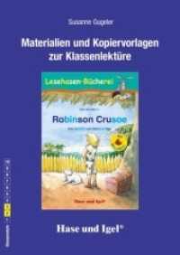 Materialien und Kopiervorlagen zur Klassenlektüre: Robinson Crusoe / Silbenhilfe : Klassenstufe 2-3 （2018. 48 S. 29.70 cm）