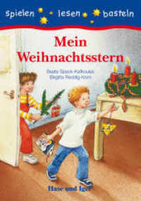 Mein Weihnachtsstern, Schulausgabe : 2. Klasse (spielen, lesen, basteln) （2. Aufl. 2011. 56 S. farbig illustriert. 21 cm）