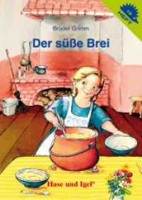 Der süße Brei / Igelheft 15 (Igelhefte H.15) （2011. 16 S. farbig illustriert. 14.8 cm）
