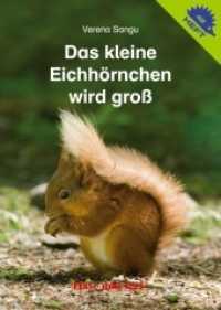 Das kleine Eichhörnchen wird groß / Igelheft 42 (Igelhefte) （2017. 16 S. m. zahlr. Farbfotos. 14.8 cm）