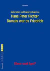 Materialien und Kopiervorlagen zu Hans Peter Richter 'Damals war es Friedrich' : Klasse 7-10 （2019. 64 S. 29.7 cm）
