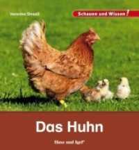 Das Huhn (Schauen und Wissen!) （5. Aufl. 2020. 34 S. zahlreiche Farbfotos. 23 cm）