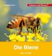 Die Biene (Schauen und Wissen!) （3. Aufl. 2015. 34 S. zahlreiche Farbfotos. 23 cm）