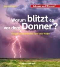 Warum blitzt es vor dem Donner? : Fragen und Antworten rund ums Wetter (Schauen und Wissen!) （3. Aufl. 2019. 34 S. zahlreiche Farbfotos. 23 cm）