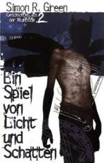 Ein Spiel von Licht und Schatten (Geschichten aus der Nightside 2) （2. Aufl. 2012. 201 S. m. Vign. 18 cm）