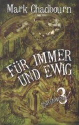 Für immer und ewig (Zeitenwende Bd.3) （2012. 665 S. 18 cm）