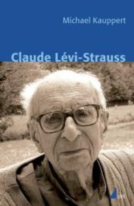 Claude Lévi-Strauss (Klassiker der Wissenssoziologie Bd.13)