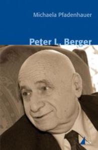 Peter L. Berger (Klassiker der Wissenssoziologie Bd.17)