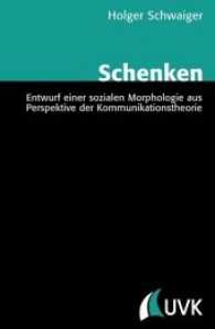 Schenken : Entwurf einer sozialen Morphologie aus Perspektive der Komm
