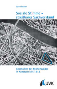 Soziale Stimme - streitbarer Sachverstand : Geschichte des Mieterbundes in Konstanz seit 1912 (Kleine Schriftenreihe des Stadtarchivs Konstanz 14) （1. Auflage. 2012. 154 S. 210 mm）