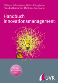 Handbuch Innovationsmanagement （1. Auflage. 2013. 424 S. 244 mm）