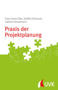 Praxis der Projektplanung : plus Ebook （1. Auflage. 2014. 88 S. 185 mm）